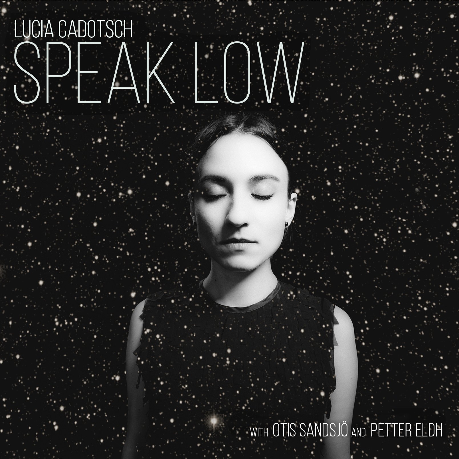 LUCIA CADOTSCH - SPEAK LOW